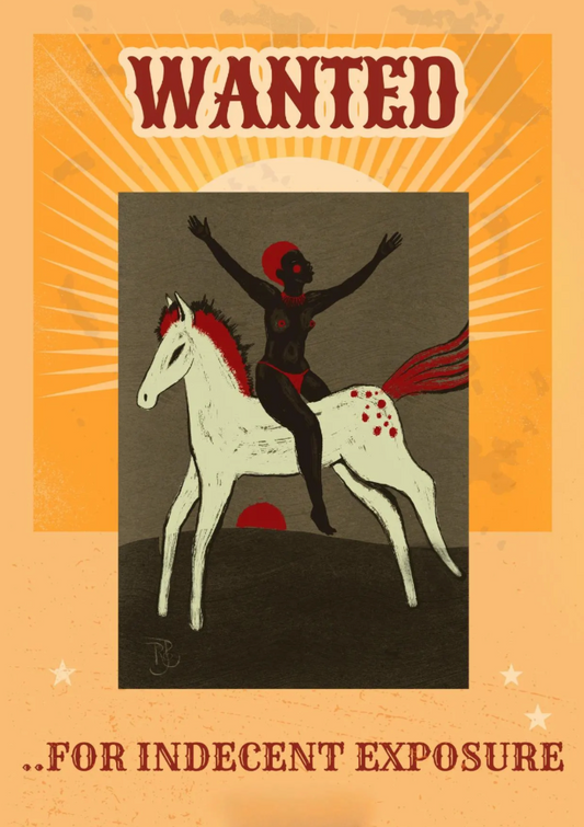 RDWP01 - Being A Temptress – For Indecent Exposure – WANTED POSTER